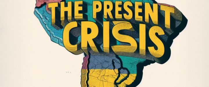 The Present Crisis